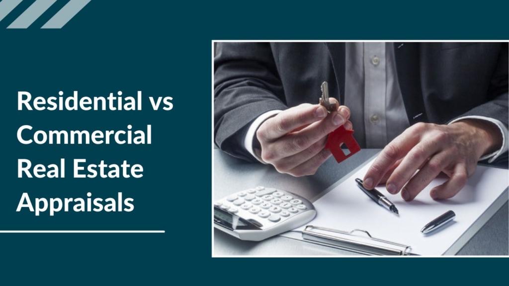 Residential Vs Commercial Real Estate Appraisals