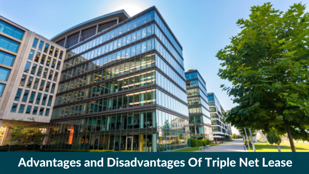 Advantages and Disadvantages Of a Triple Net Lease